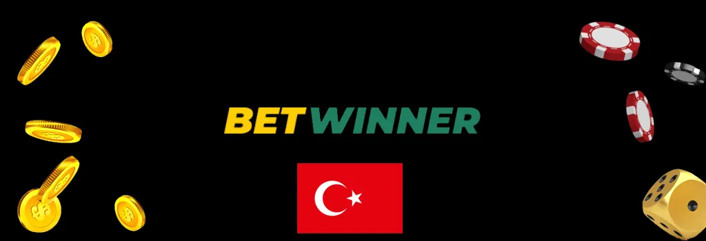 BetWinner Türkiye'nin Şartlar ve Koşulları